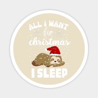 all i want for christmas i sleep edition Magnet